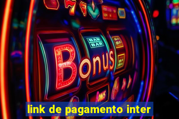 link de pagamento inter